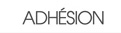 Adhésion